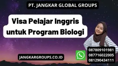 Visa Pelajar Inggris untuk Program Biologi