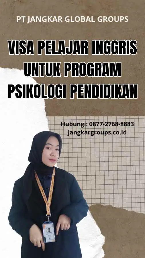 Visa Pelajar Inggris untuk Program Psikologi Pendidikan