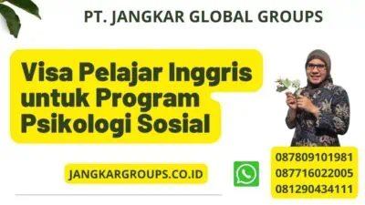 Visa Pelajar Inggris untuk Program Psikologi Sosial