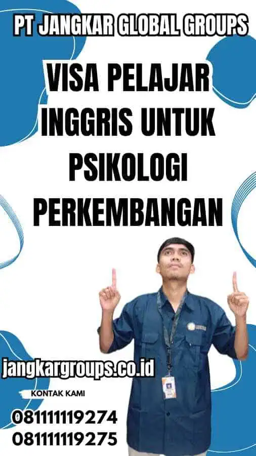 Visa Pelajar Inggris untuk Psikologi Perkembangan