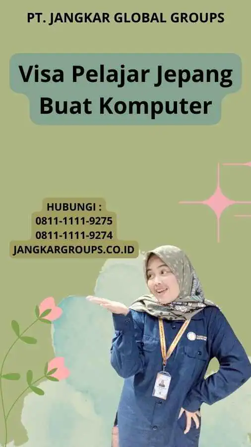 Visa Pelajar Jepang Buat Komputer