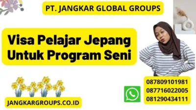 Visa Pelajar Jepang Untuk Program Seni