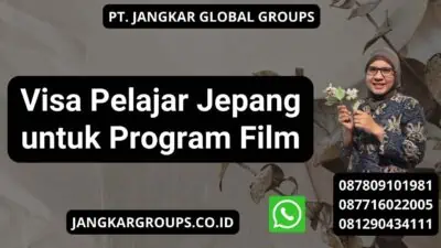 Visa Pelajar Jepang untuk Program Film