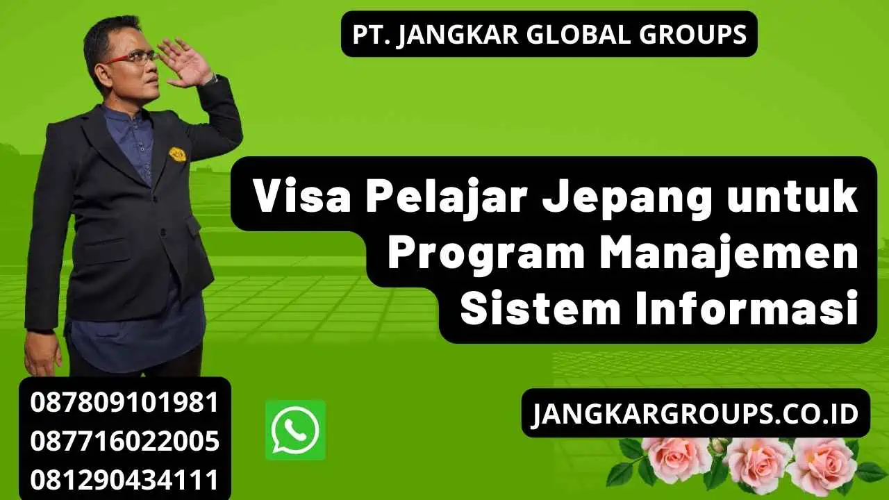 Visa Pelajar Jepang untuk Program Manajemen Sistem Informasi