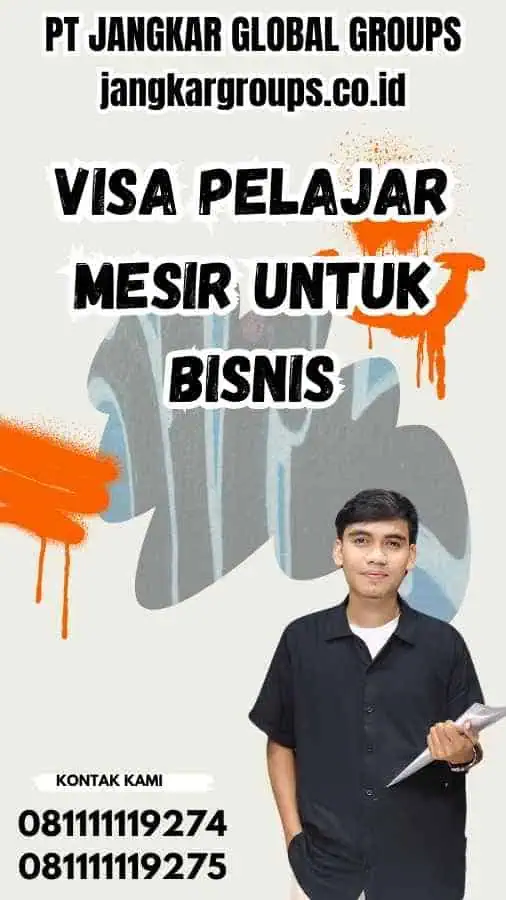 Visa Pelajar Mesir Untuk Bisnis