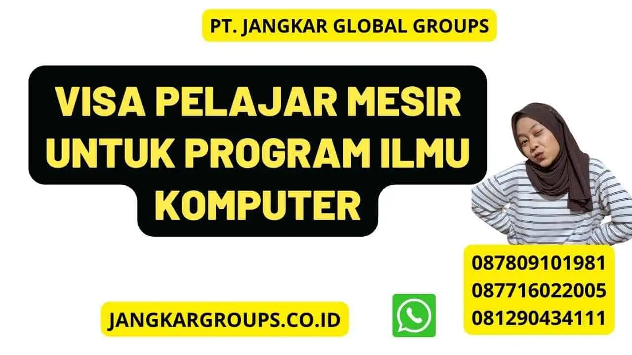 Visa Pelajar Mesir Untuk Program Ilmu Komputer