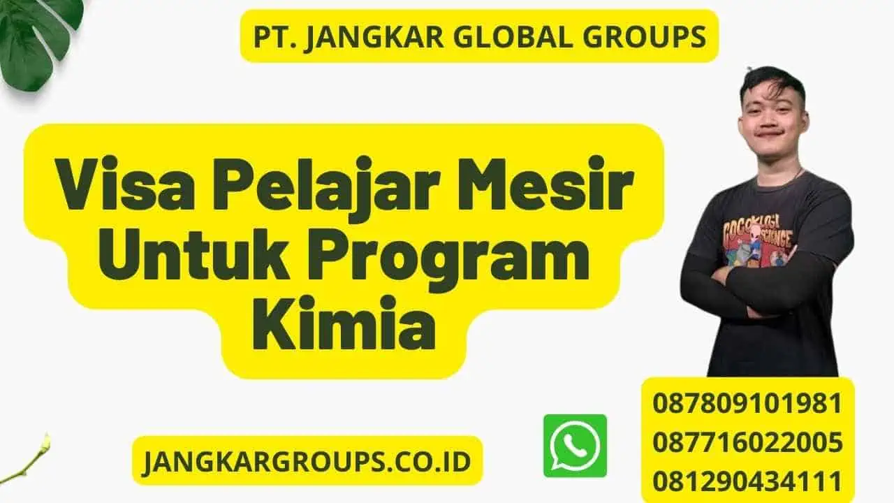 Visa Pelajar Mesir Untuk Program Kimia