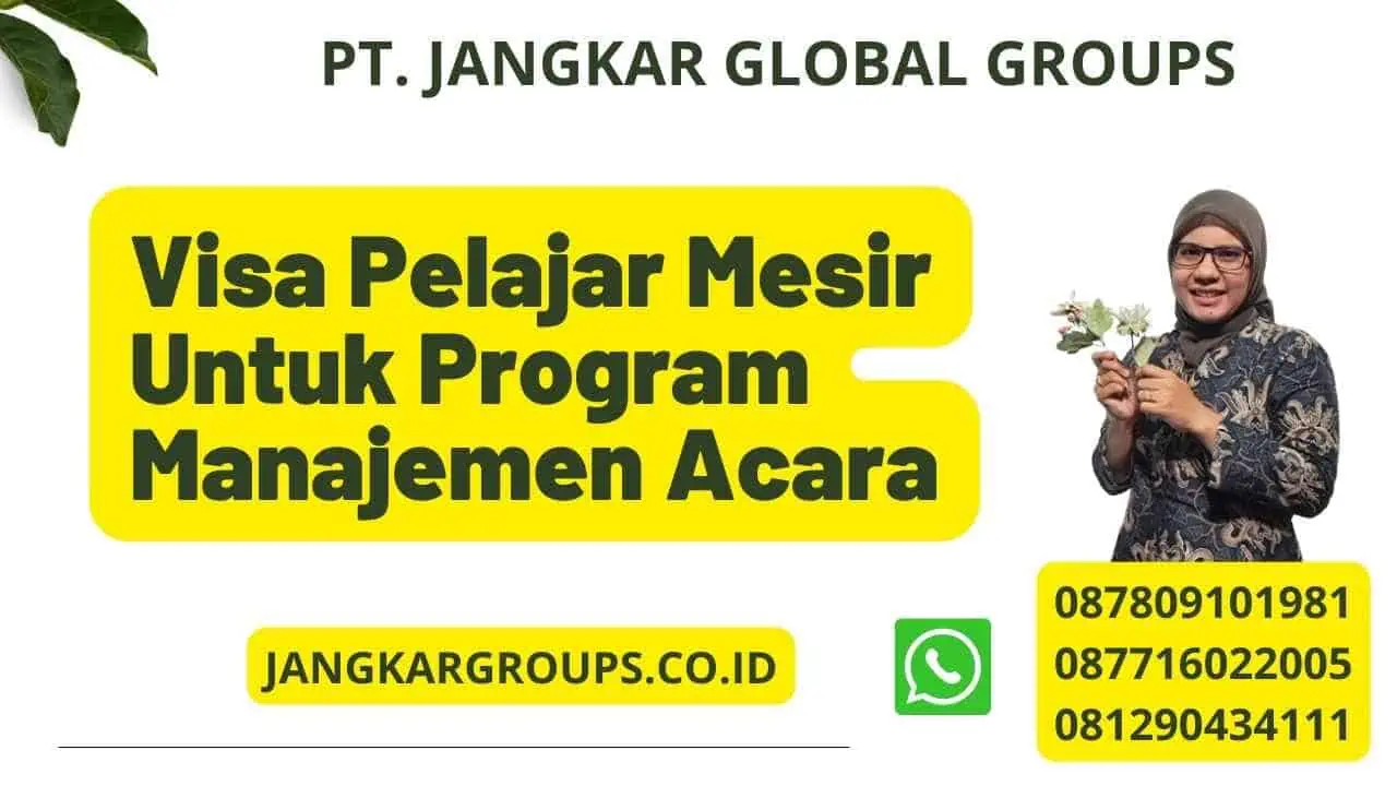 Visa Pelajar Mesir Untuk Program Manajemen Acara