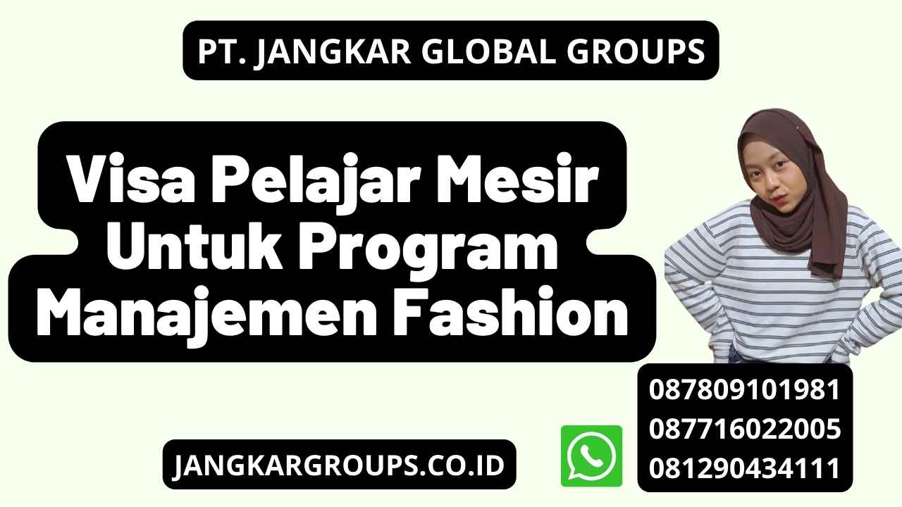 Permohonan Visa Pelajar Mesir Untuk Program Manajemen Jangkar Global Groups