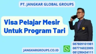 Visa Pelajar Mesir Untuk Program Tari