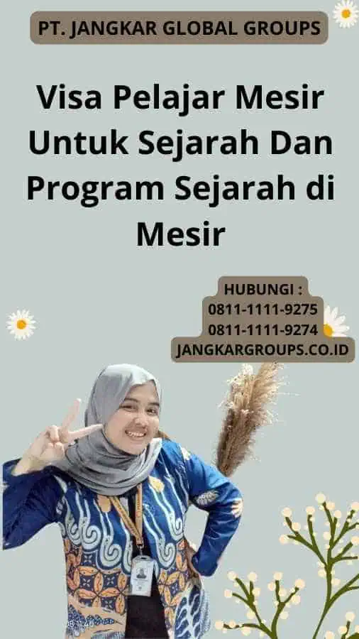 Visa Pelajar Mesir Untuk Sejarah Dan Program Sejarah di Mesir