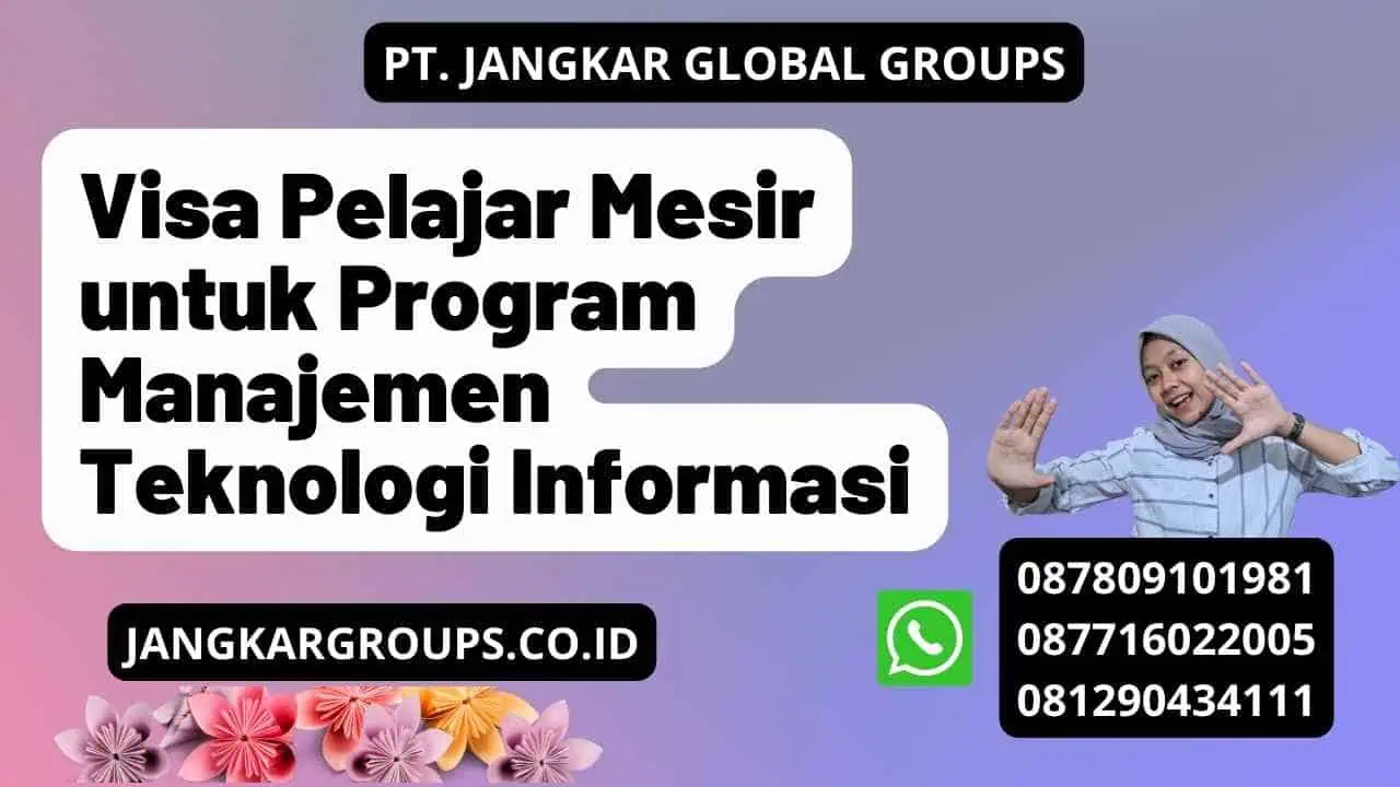 Visa Pelajar Mesir untuk Program Manajemen Teknologi Informasi