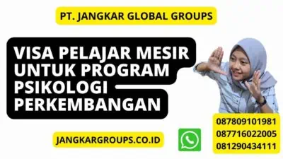 Visa Pelajar Mesir untuk Program Psikologi Perkembangan