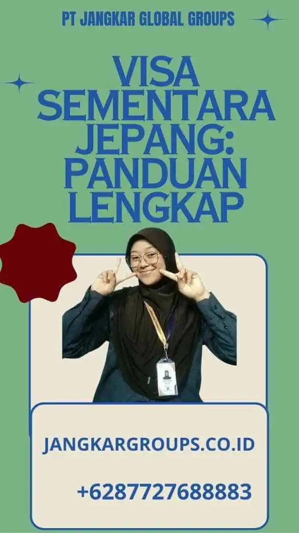 Visa Sementara Jepang: Panduan Lengkap