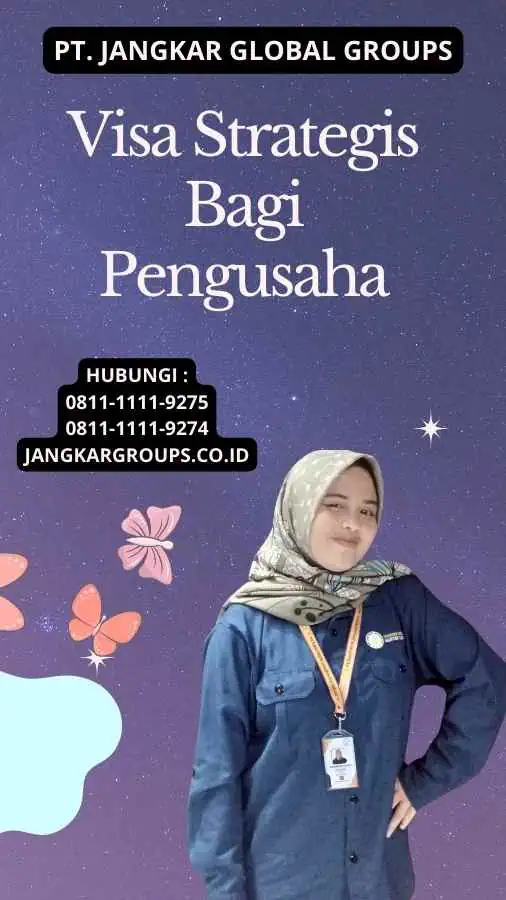 Visa Strategis Bagi Pengusaha