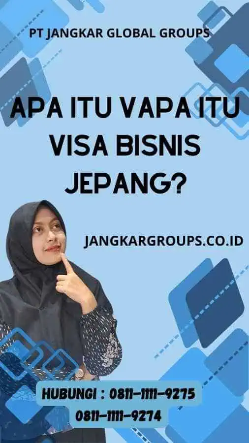 Apa Itu Visa Bisnis Jepang?