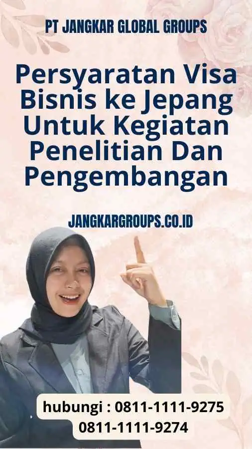 Persyaratan Visa Bisnis ke Jepang Untuk Kegiatan Penelitian Dan Pengembangan