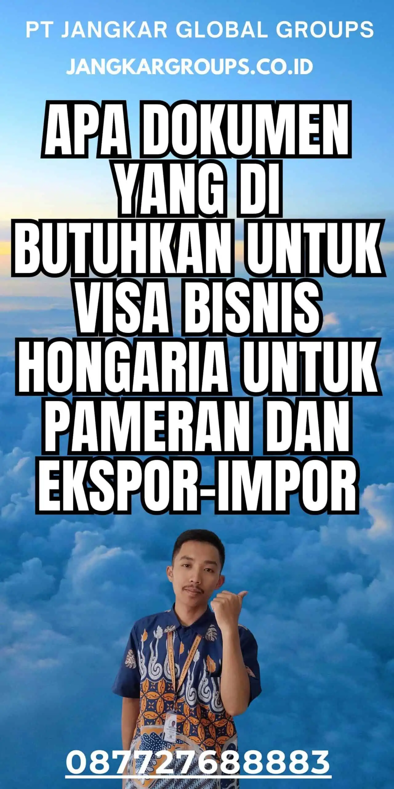 Visa Bisnis Hongaria Untuk Pameran Dan