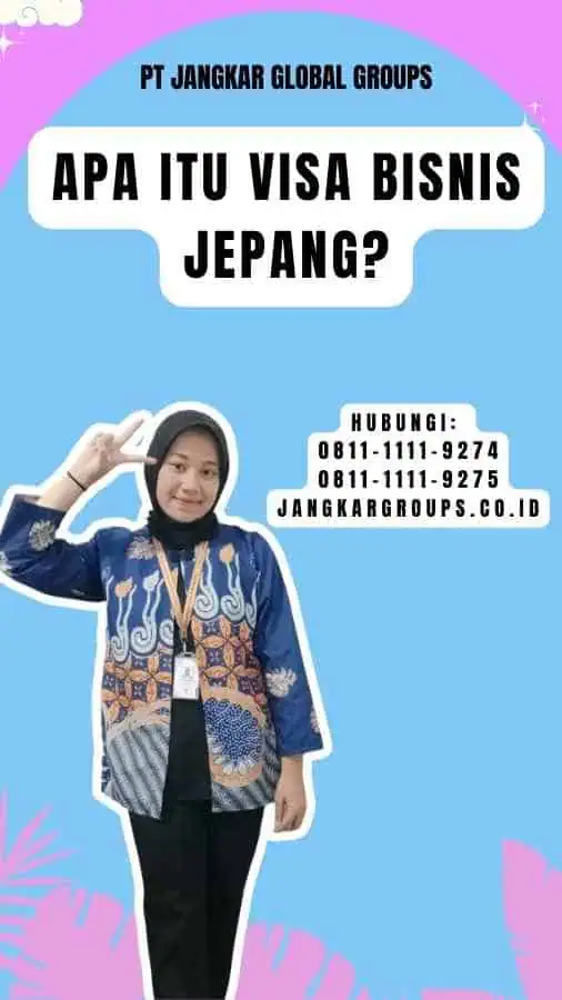 Apa itu Visa Bisnis Jepang