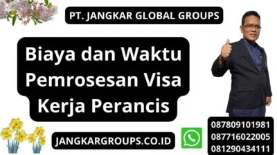 Biaya dan Waktu Pemrosesan Visa Kerja Perancis