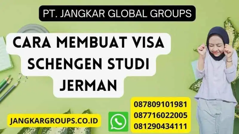 Cara Membuat Visa Schengen Studi Jerman