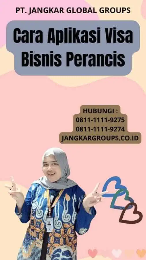 Cara Aplikasi Visa Bisnis Perancis