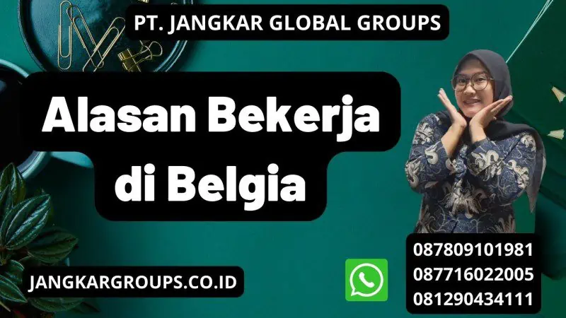 Alasan Bekerja di Belgia