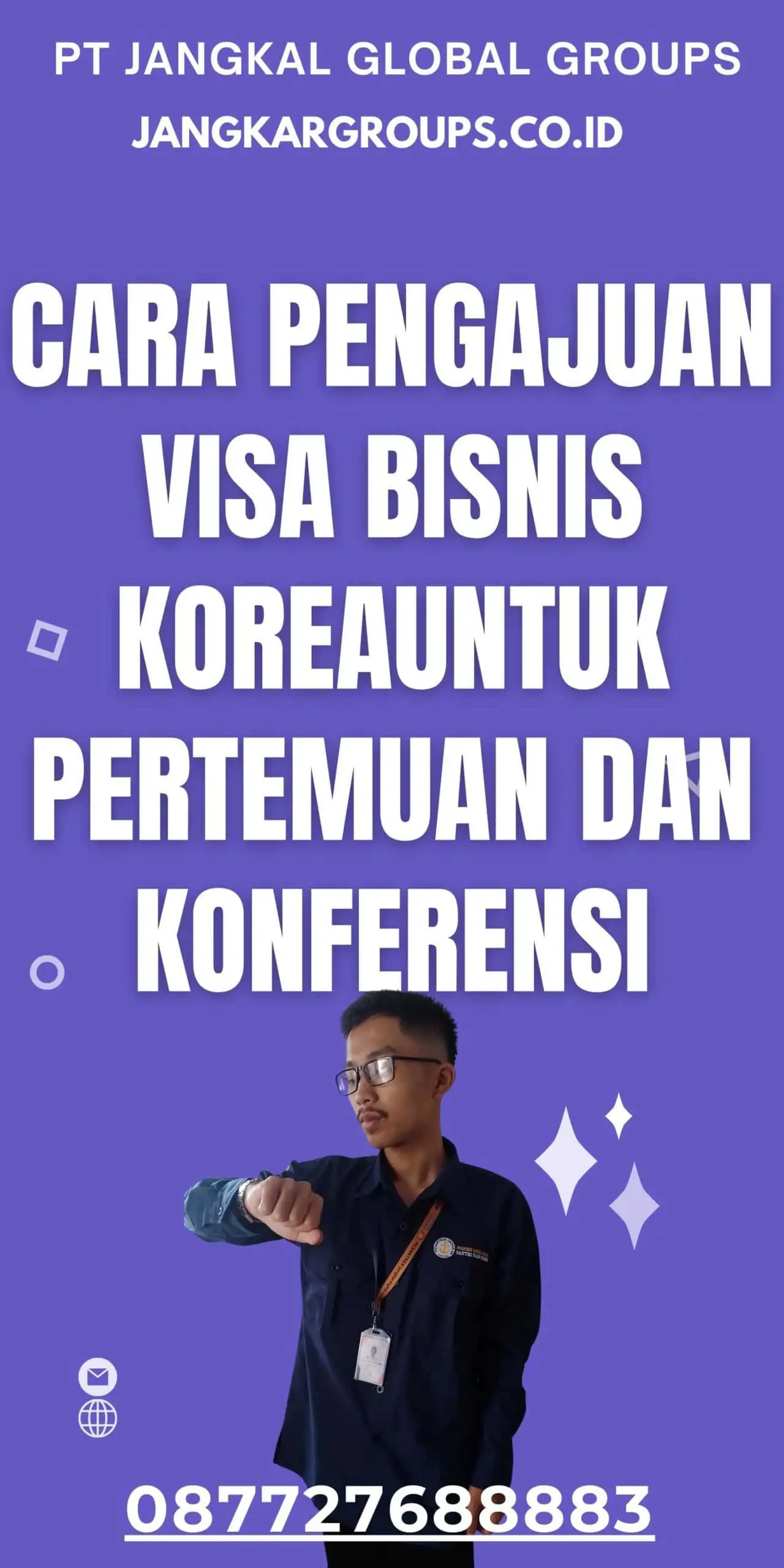 Cara Pengajuan Visa Bisnis Koreauntuk Pertemuan dan Konferensi