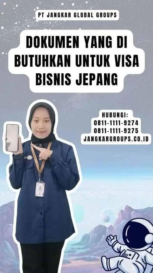 Dokumen yang Di butuhkan untuk Visa Bisnis Jepang