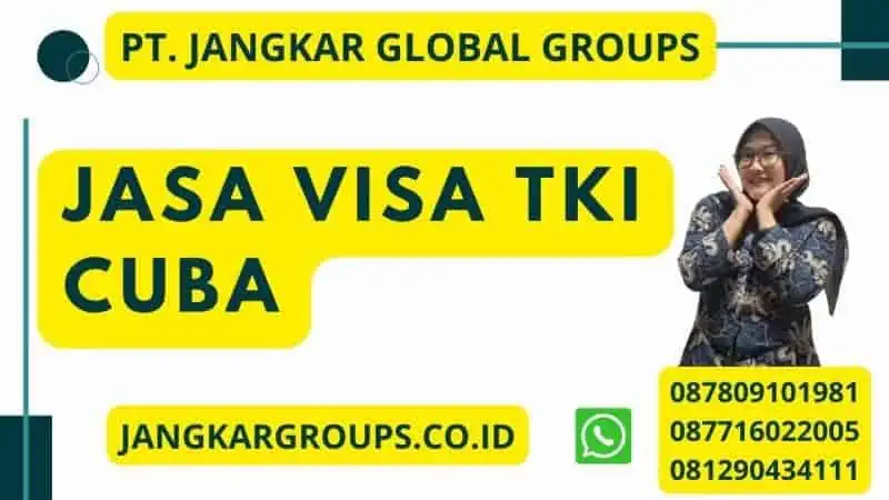 Jasa Visa TKI Cuba