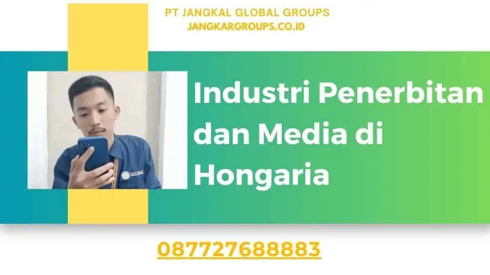 Industri Penerbitan dan Media di Hongaria