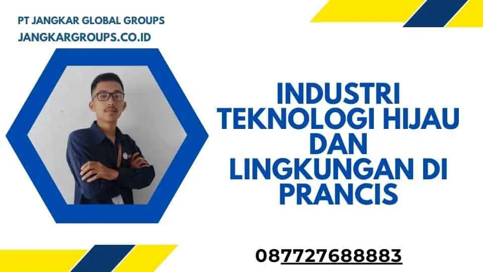 Industri Teknologi Hijau dan Lingkungan di Prancis