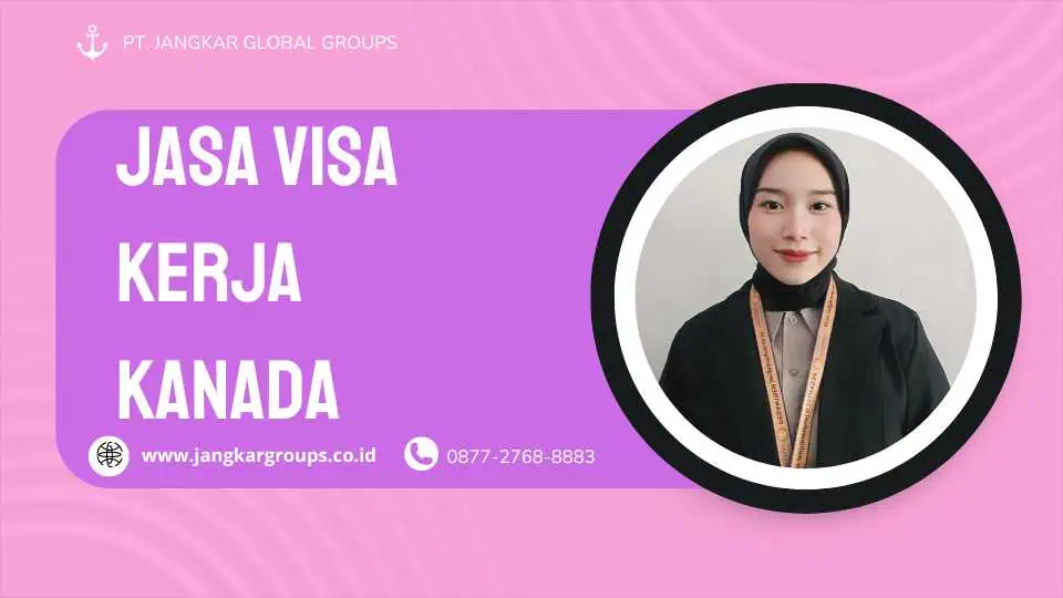 JASA VISA KERJA KANADA