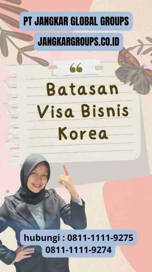 Batasan Visa Bisnis Korea