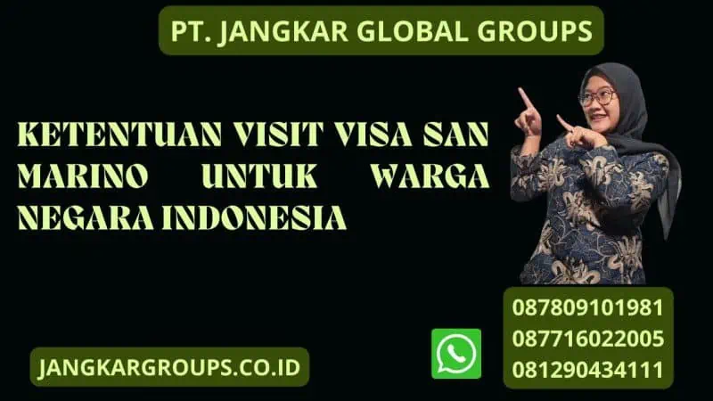 Ketentuan Visit Visa San Marino untuk Warga Negara Indonesia