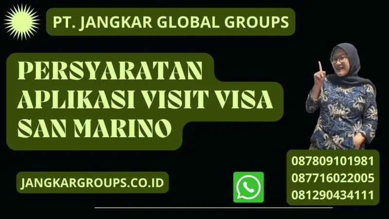 Persyaratan Aplikasi Visit Visa San Marino