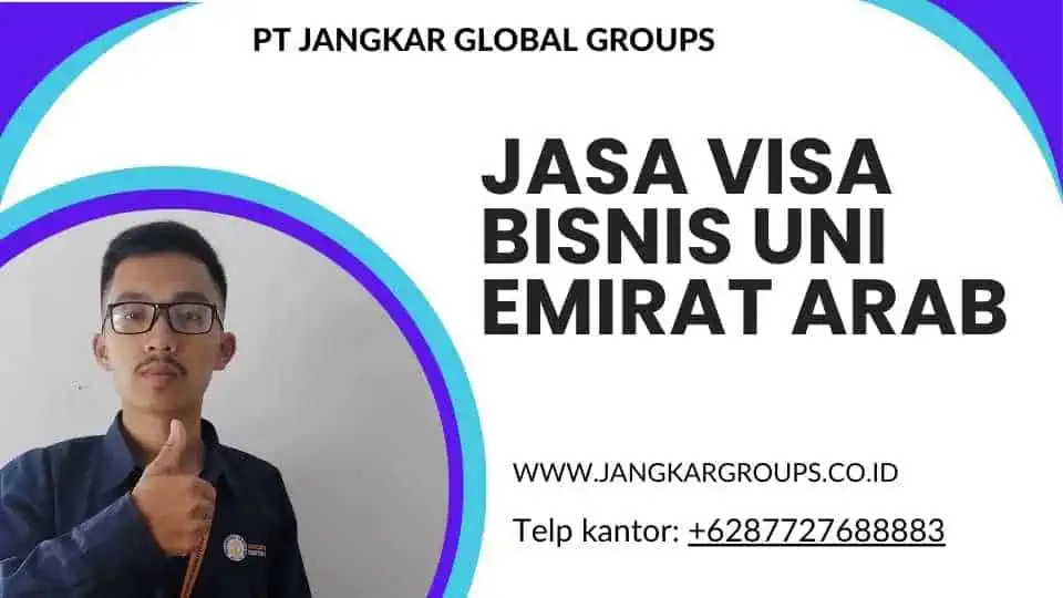 Jasa Visa Bisnis Uni Emirat Arab