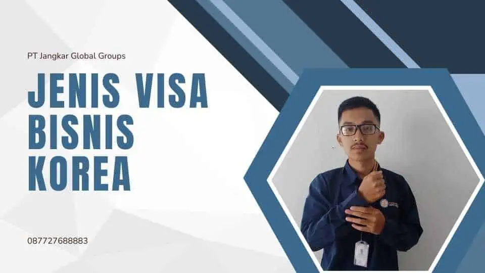 Jenis Visa Bisnis Korea