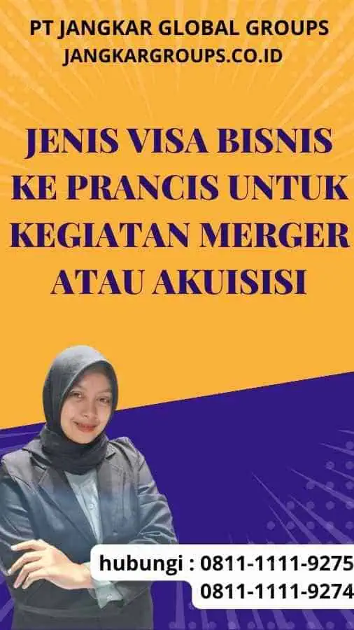 Jenis Visa Bisnis ke Prancis untuk Kegiatan Merger atau Akuisisi