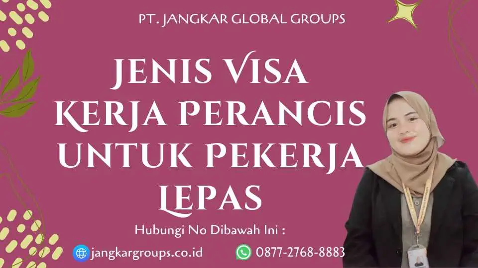 Jenis Visa Kerja Perancis untuk Pekerja Lepas