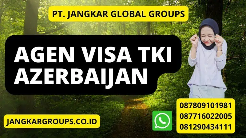 Agen Visa TKI Azerbaijan