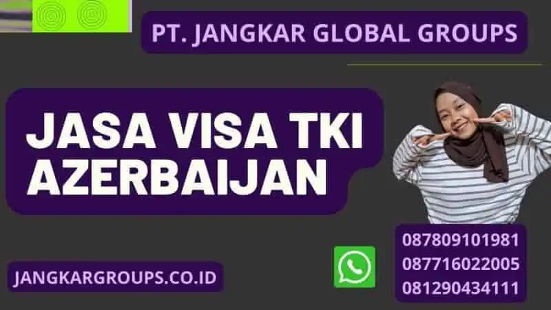 Jasa Visa TKI Azerbaijan