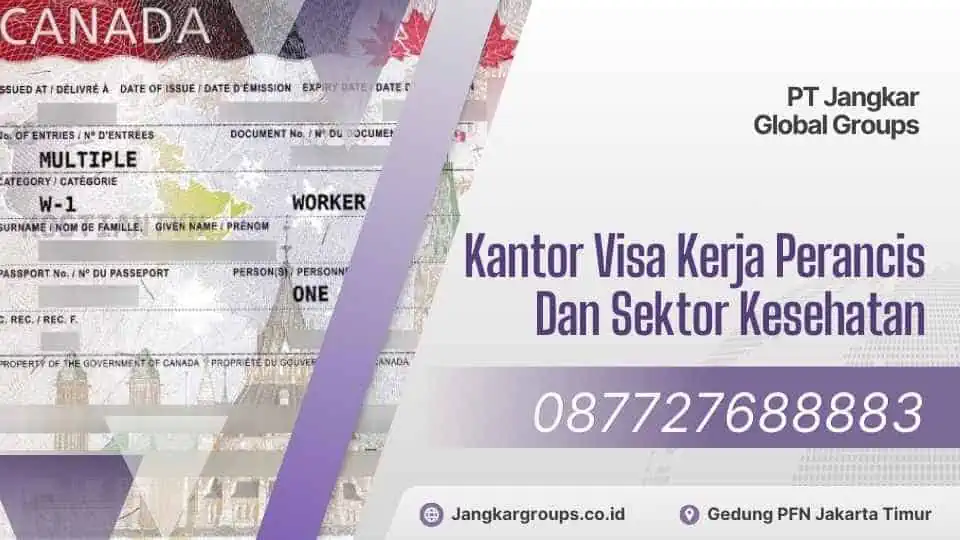 Kantor Visa Kerja Perancis Dan Sektor Kesehatan