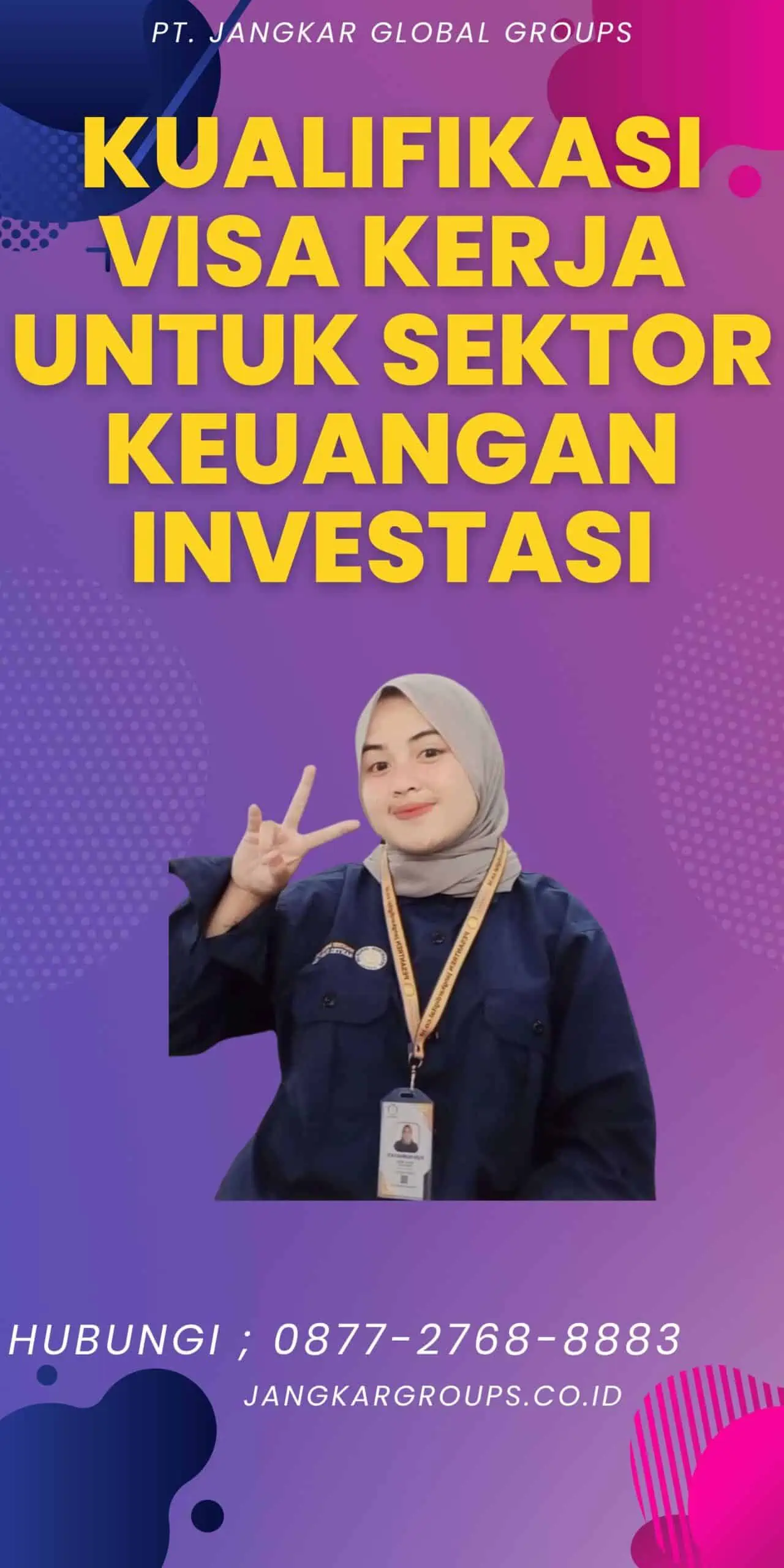 Kualifikasi Visa Kerja untuk Sektor Keuangan Investasi