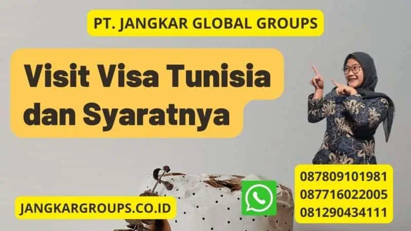 Visit Visa Tunisia dan Syaratnya