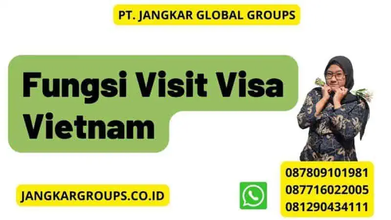 Fungsi Visit Visa Vietnam