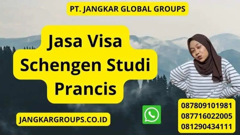 Jasa Visa Schengen Studi Prancis