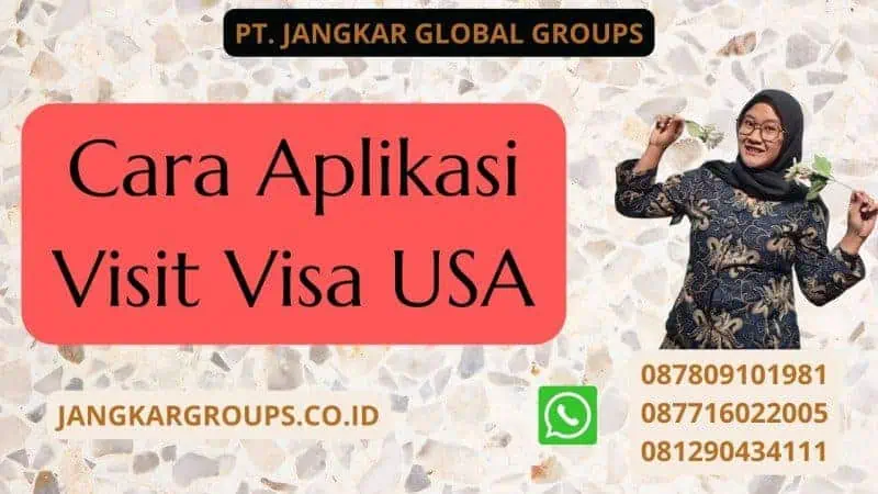 Cara Aplikasi Visit Visa USA