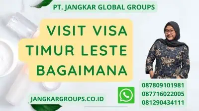 Visit Visa Timur Leste Bagaimana