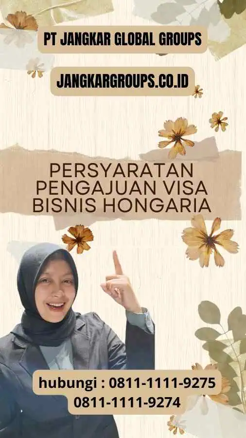 Persyaratan Pengajuan Visa Bisnis Hongaria